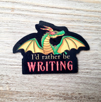 I'd Rather be Writing Vinyl Sticker