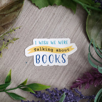 Talking About Books Vinyl Sticker