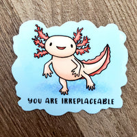 Positive Affirmation Axolotl Vinyl Sticker