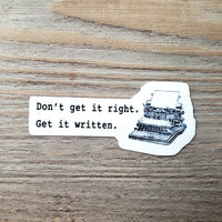 Get it Written Vinyl Sticker